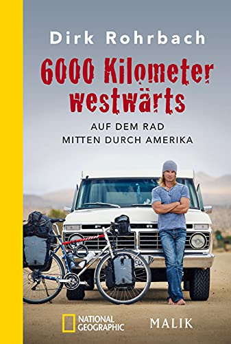 6000 Kilometer westwärts: Auf dem Rad mitten durch Amerika